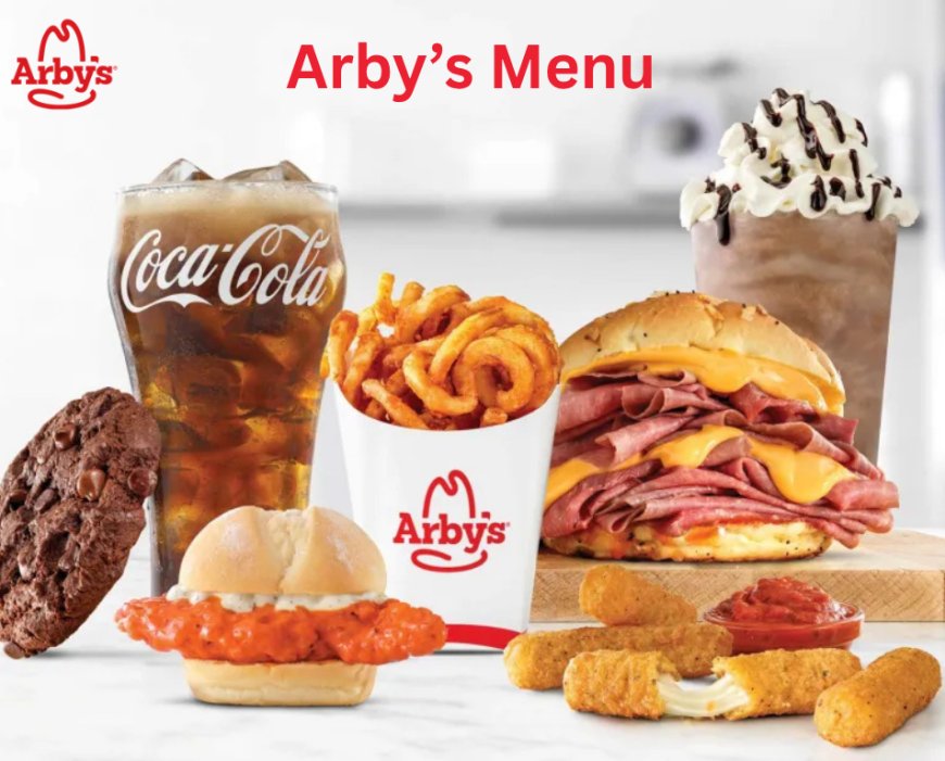 Arby’s Menu with Prices 2026